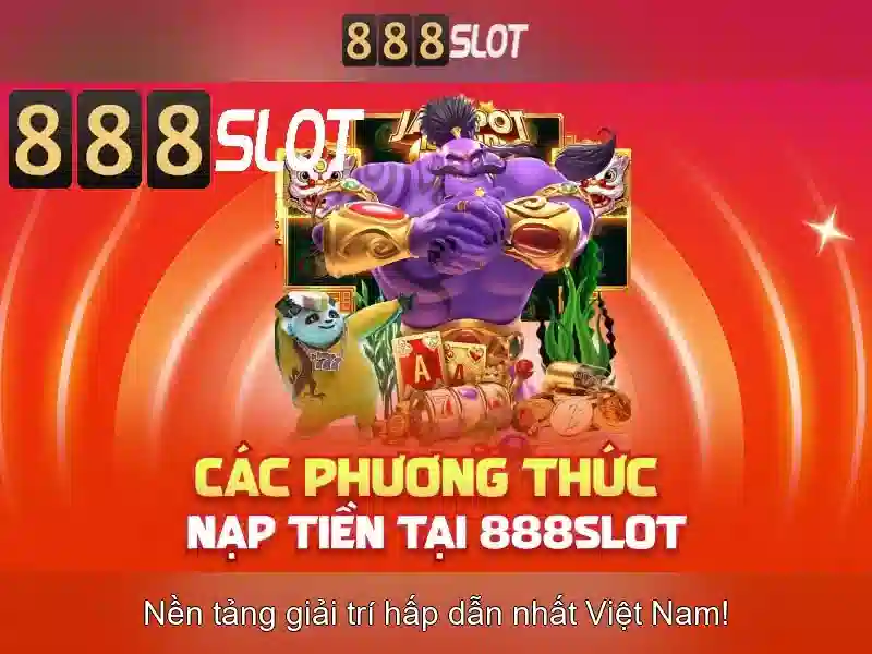 Trải nghiệm Slot đỉnh cao với 888slot app