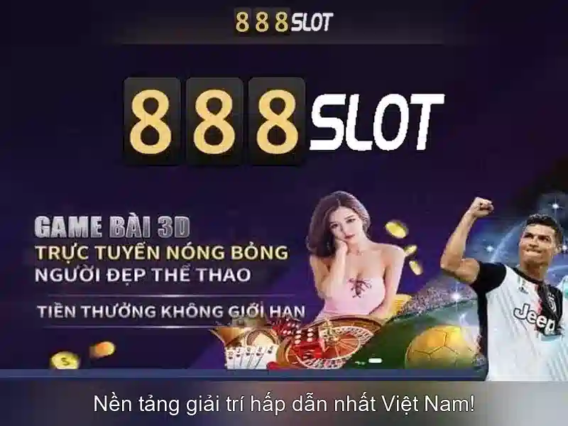 Trải Nghiệm Slot 888