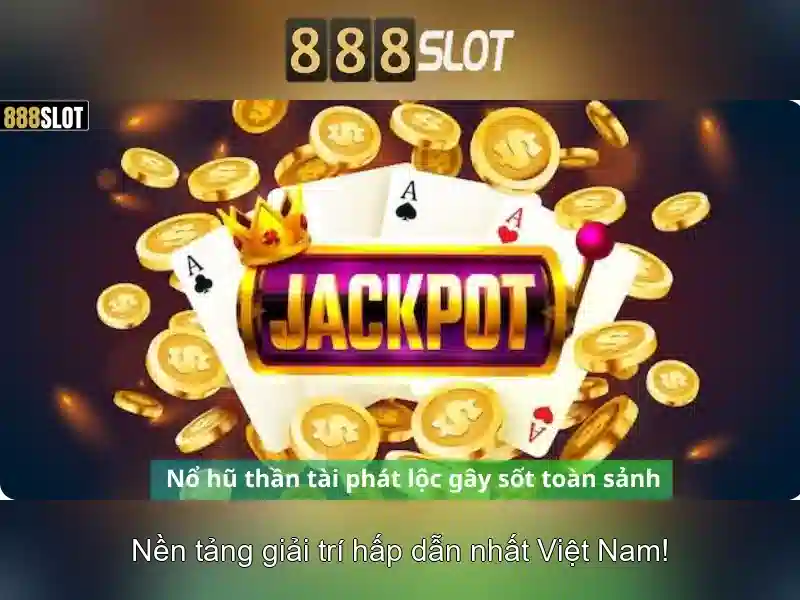 Ưu Điểm Nổi Bật Của 888 slot Tải App